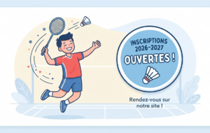 📢 INFO CLUB : Les adhésions 2026-2027 sont ouvertes ! 🏸✨