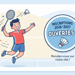 📢 INFO CLUB : Les adhésions 2026-2027 sont ouvertes ! 🏸✨